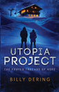 Utopia Project- The Frayed Threads of Hope - Paperback