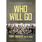 Who Will Go: Into the Son Tay POW Camp - Hardcover