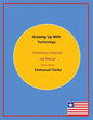 Growing Up With Technology: Elementary Computer Lab Manual, First Edition - Paperback