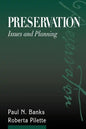 Preservation: Issues and Planning - Paperback