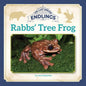 Rabbs' Tree Frog - Library Binding