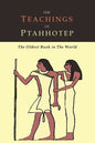 The Teachings of Ptahhotep: The Oldest Book in the World - Paperback