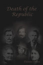 Death of the Republic: Jesse W. James and the Emperors new Clothes - Paperback