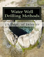 Water Well Drilling Methods: Water Supply Paper 257 - Paperback