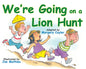 We're Going on a Lion Hunt - Paperback
