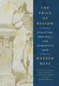 The Price of Reason: Evolution, Free Will and Humanity's Fate - Hardcover