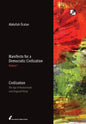 Civilization: The Age of Masked Gods and Disguised Kings - Hardcover