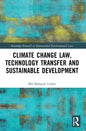 Climate Change Law, Technology Transfer and Sustainable Development - Paperback