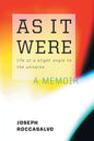 As It Were: Life at a Slight Angle to the Universe - Paperback