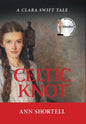 Celtic Knot: A Clara Swift Tale - Hardcover