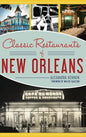 Classic Restaurants of New Orleans - Hardcover