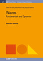 Waves: Fundamentals and Dynamics - Hardcover