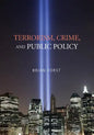 Terrorism, Crime, and Public Policy - Paperback