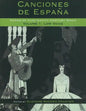 Canciones de España: Songs of Nineteenth-Century Spain: Low Voice - Paperback