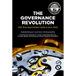 The Governance Revolution: What Every Board Member Needs to Know, Now! - Paperback