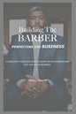 Building The Barber: Perfecting the Business - Paperback