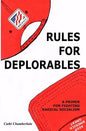 Rules for Deplorables: A Primer for Fighting Radical Socialism - Paperback