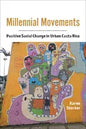 Millennial Movements: Positive Social Change in Urban Costa Rica - Paperback