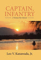 Captain, Infantry: A Vietnam War Memoir - Hardcover