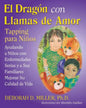 El Dragón con Llamas de Amor: Tapping para Niños - Paperback