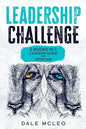 Leadership Challenge: 2 BOOKS IN 1: LEADERS GUIDE and STOICISM - Paperback
