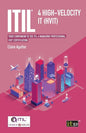 Itil(r) 4 High-Velocity It (Hvit): Your Companion to the Itil 4 Managing Professional Hvit Certification - Paperback