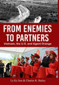 From Enemies to Partners: Vietnam, the U.S. and Agent Orange - Hardcover