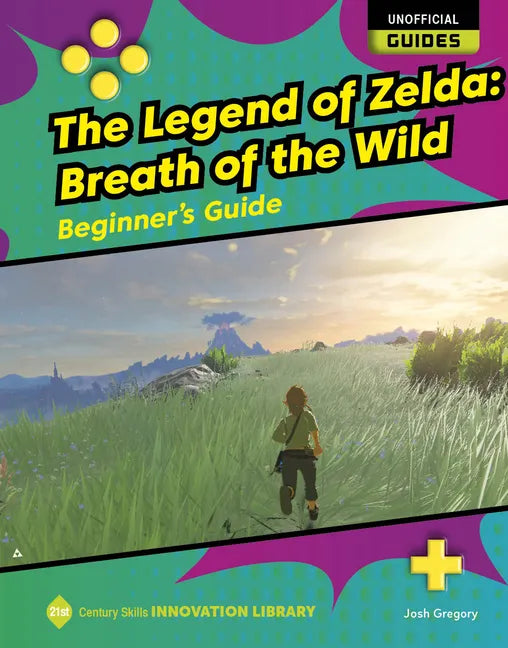 The Legend of Zelda: Breath of the Wild: Beginner's Guide - Paperback