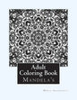 Adult Coloring Book: (Mandela's & More) - Paperback