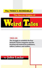 The Thing's Incredible! The Secret Origins of Weird Tales - Hardcover