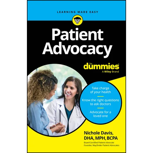 Patient Advocacy for Dummies - Paperback