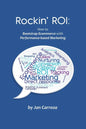 Rockin' ROI: How to Bootstrap Ecommerce with Performance-based Marketing - Paperback