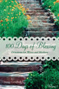 100 Days of Blessing - Volume 1: Devotions for Wives and Mothers - Paperback