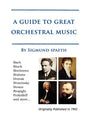 A Guide to Great Orchestral Music - Paperback