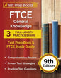 FTCE General Knowledge Test Prep Book: 3 Full-Length Practice Exams and FTCE Study Guide [9th Edition] - Paperback