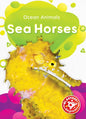 Sea Horses - Library Binding