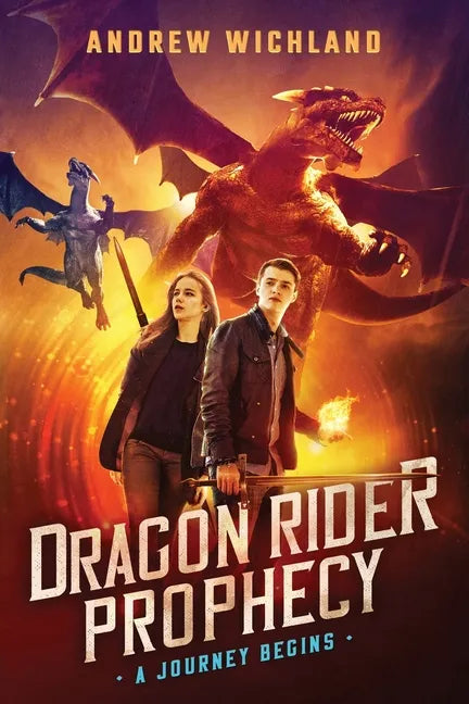 The Dragon Rider Prophecy: A Journey Begins - Paperback