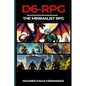 D6-RPG. The Minimalist RPG.: Adventures with a 6-sided die. - Paperback