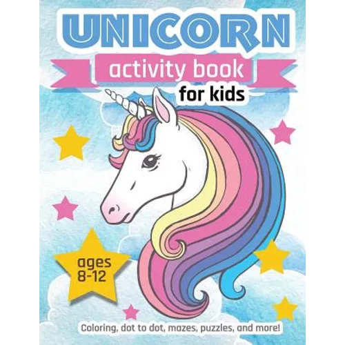 Unicorn Activity Book For Kids: Ages 8-12 100 pages of Fun Educational Activities for Kids, 8.5 x 11 inches - Paperback