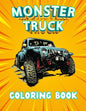 Monster Truck Coloring Book: A coloring book with 40 Monster Trucks. For Children and Adults, Perfect to relax and relieve stress. (Coloring Book F - Paperback