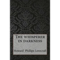 The whisperer in darkness - Paperback