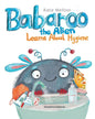 Babaroo the Alien Learns about Hygiene: A Funny Children's Book about Healthy Habits and Rules of Hygiene - Paperback