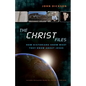 The Christ Files: How Historians Know What They Know about Jesus - Paperback