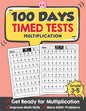 100 Days Timed Tests Multiplication: Everyday Math Drills Timed Practice for Grade 3-5, Daily Math Practice Workbook - Paperback