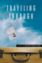 Traveling Through - Paperback