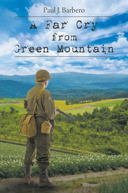 A Far Cry From Green Mountain - Paperback