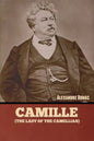 Camille (The Lady of the Camellias) - Paperback