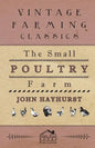 The Small Poultry Farm - Paperback