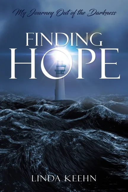 Finding Hope: My Journey Out of Darkness - Paperback