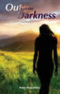 Out of the Darkness: A Novel of Suspense - Paperback